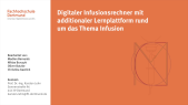 Digitaler Infusionsrechner mit additionaler Lernplattform rund um das Thema Infusion (Deutsch)