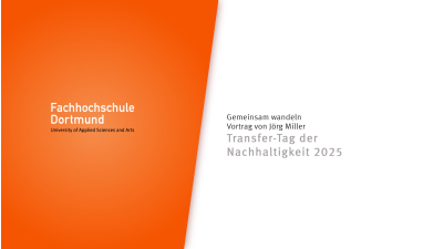 Transfer-Tag der Nachhaltigkeit 2025: Jörg Miller, Gemeinsam wandeln
