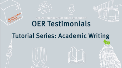 OER Testimonials: Tutorial Series Academic Writing