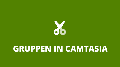Camtasia-Shorts: Gruppen