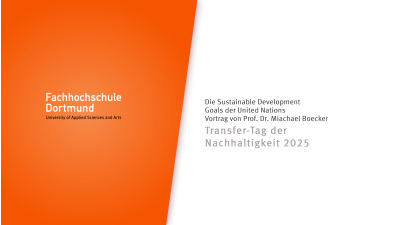 Transfer-Tag der Nachhaltigkeit 2025: Prof. Dr. Michael Boecker, Die Sustainable Development Goals der United Nations